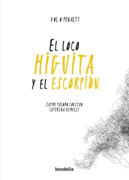 portada El Loco Higuita y el Escorpión (in Spanish)