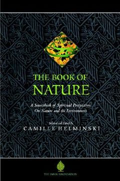 portada the book of nature: a sourc of spiritual perspectives on nature and the environment