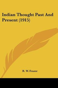 portada indian thought past and present (1915) (en Inglés)