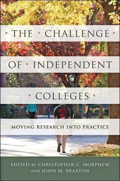 portada The Challenge of Independent Colleges: Moving Research Into Practice (en Inglés)