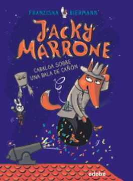portada Jacky Marrone Cabalga Sobre una Bala de Cañon (in Spanish)