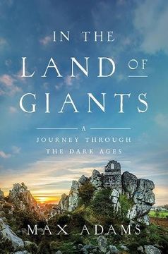 portada In the Land of Giants: A Journey Through the Dark Ages