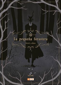 portada La pequeña forastera: Siúil, a Rún núm. 10 (Segunda edición) (in Spanish)