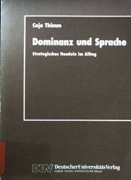 portada Dominanz und Sprache: Strategisches Handeln im Alltag. (en Alemán)