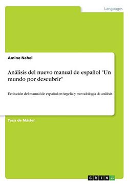 portada Análisis del Nuevo Manual de Español "un Mundo por Descubrir"
