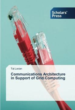 portada Communications Architecture in Support of Grid Computing
