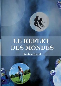 portada Le reflet des mondes (en Francés)