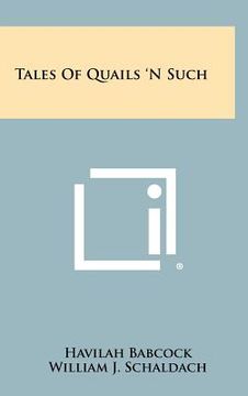 portada tales of quails 'n such (in English)