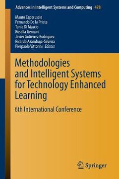 portada Methodologies and Intelligent Systems for Technology Enhanced Learning: 6th International Conference (en Inglés)