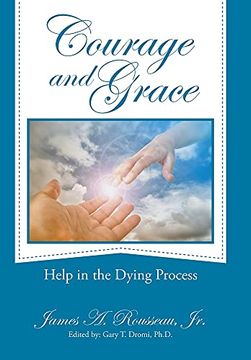 portada Courage and Grace: Help in the Dying Process (in English)
