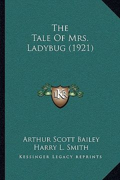 portada the tale of mrs. ladybug (1921) (en Inglés)