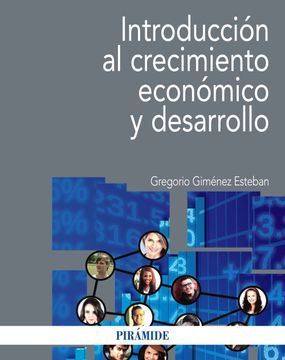 portada Introducción al Crecimiento Económico y Desarrollo (in Spanish)