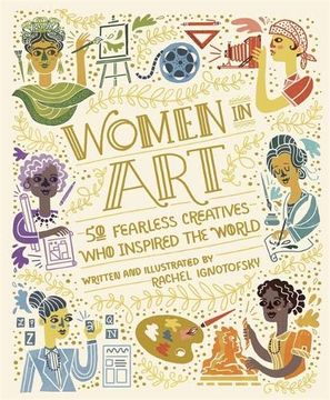 portada Women in Art: 50 Fearless Creatives who Inspired the World (en Inglés)