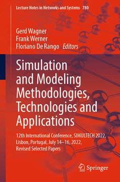 portada Simulation and Modeling Methodologies, Technologies and Applications: 12th International Conference, Simultech 2022, Lisbon, Portugal, July 14-16, 202 (en Inglés)