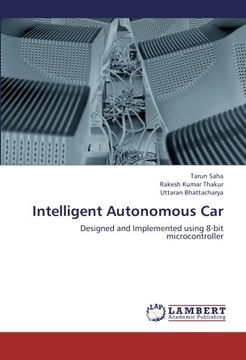 portada Intelligent Autonomous Car: Designed and Implemented using 8-bit microcontroller
