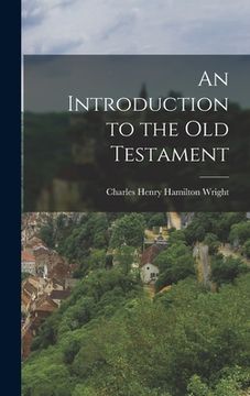portada An Introduction to the Old Testament (en Inglés)