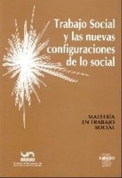 portada Trabajo Social y las Nuevas Configuraciones de lo Social