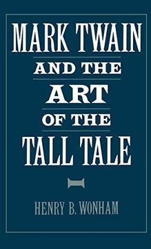 portada Mark Twain and the art of the Tall Tale (en Inglés)