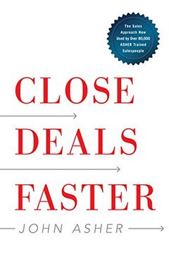 portada Close Deals Faster: The 15 Shortcuts of the Asher Sales Method (en Inglés)