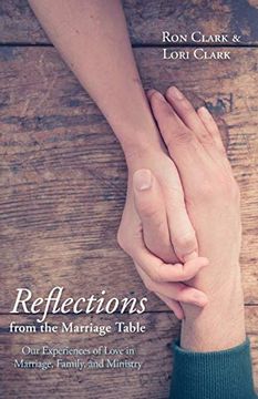 portada Reflections From the Marriage Table: Our Experiences of Love in Marriage, Family, and Ministry (en Inglés)