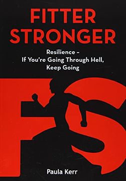portada Fitter Stronger: Resilience - if You'Re Going Through Hell, Keep Going (en Inglés)
