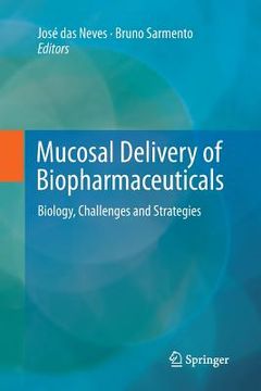 portada Mucosal Delivery of Biopharmaceuticals: Biology, Challenges and Strategies