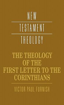 portada The Theology of the First Letter to the Corinthians Hardback (New Testament Theology) (en Inglés)