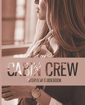 portada Cabin Crew Interview Guid - Essential Introduction (en Inglés)