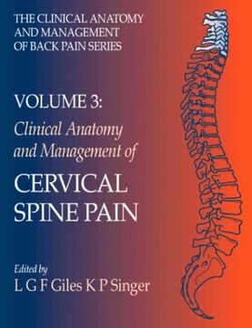 portada Clinical Anatomy and Management of Cervical Spine Pain: Clinical Anatomy and Management of Back Pain Series (Clinical Anatomy and Management of Back Pain Series, vol 3) (en Inglés)
