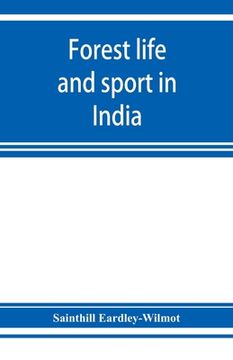 portada Forest life and sport in India (en Inglés)