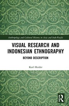 portada Visual Research and Indonesian Ethnography: Beyond Description (Anthropology and Cultural History in Asia and the Indo-Pacific) (en Inglés)