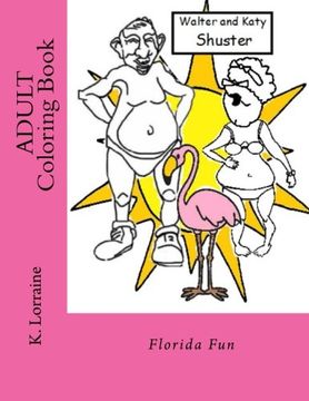 portada Adult Coloring Book: Florida Fun (The Misadventures of Walter and Katy Shuster) (Volume 2)