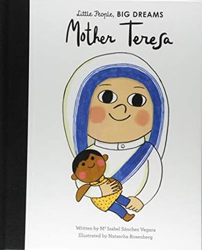portada Mother Teresa: 18 (Little People, big Dreams, 18) 