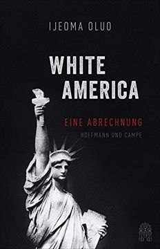 portada Das Land der Weißen Männer: Eine Abrechnung mit Amerika (en Alemán)