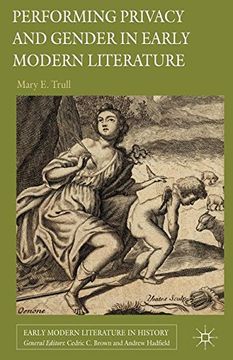 portada Performing Privacy and Gender in Early Modern Literature (Early Modern Literature in History)