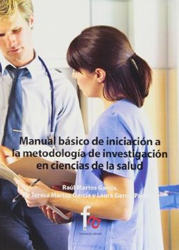 portada Manual básico de iniciación a la metodología de investigación en ciencias de la salud (in Spanish)