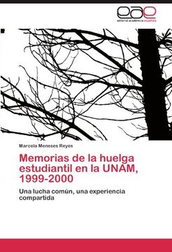 portada memorias de la huelga estudiantil en la unam, 1999-2000 (en Inglés)