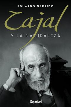 portada Cajal y la Naturaleza (in Spanish)