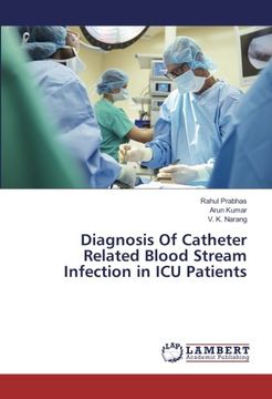 portada Diagnosis Of Catheter Related Blood Stream Infection in ICU Patients