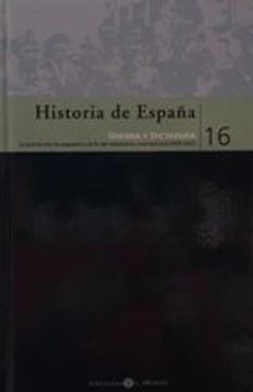 portada HISTORIA DE ESPAÑA TOMO 16. GUERRA Y DICTADURA