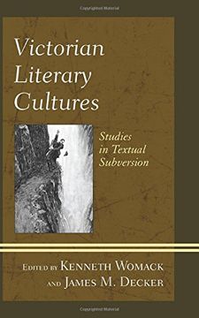 portada Victorian Literary Cultures: Studies in Textual Subversion