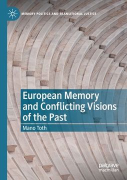 portada European Memory and Conflicting Visions of the Past (in English)