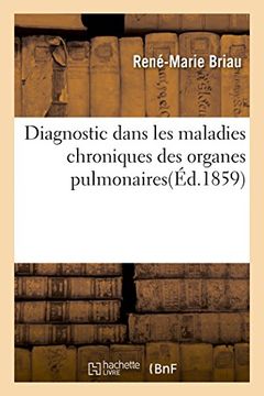 portada Diagnostic Dans Les Maladies Chroniques Des Organes Pulmonaires (Sciences) (French Edition)