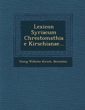 portada Lexicon Syriacum Chrestomathiae Kirschianae... (en Latin)