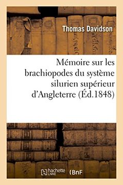 portada Mémoire sur les brachiopodes du système silurien supérieur d'Angleterre (Sciences)