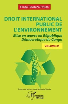 Droit international public de l¿environnement (en Francés)