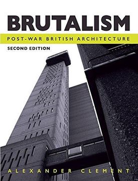 portada Brutalism: Post-War British Architecture (en Inglés)