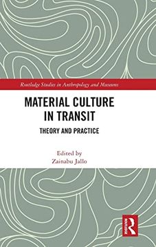 portada Material Culture in Transit (Routledge Studies in Anthropology and Museums) (en Inglés)