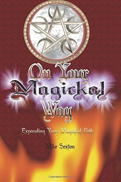portada On Your Magickal Way: Expanding Your Magickal Path