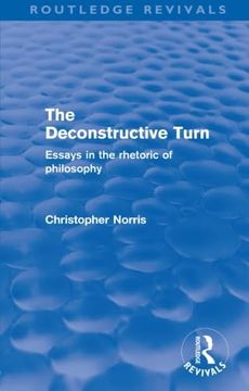 portada The Deconstructive Turn (Routledge Revivals): Essays in the Rhetoric of Philosophy